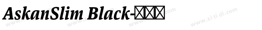 AskanSlim Black字体转换